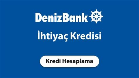 DenizBank Kredi Hesaplama Nasıl Yapılır?